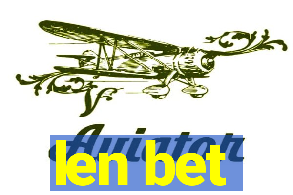 len bet