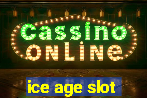 ice age slot