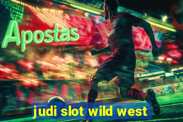 judi slot wild west