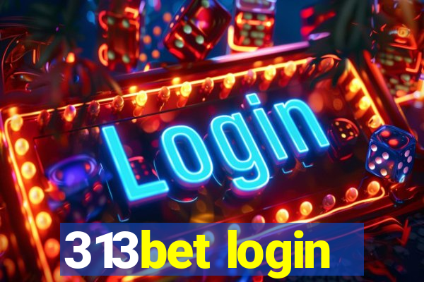 313bet login