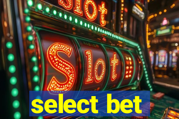 select bet