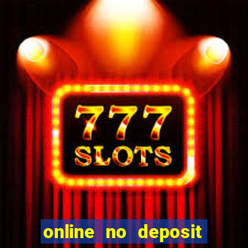 online no deposit casino bonuses