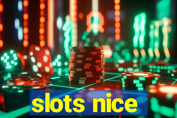 slots nice