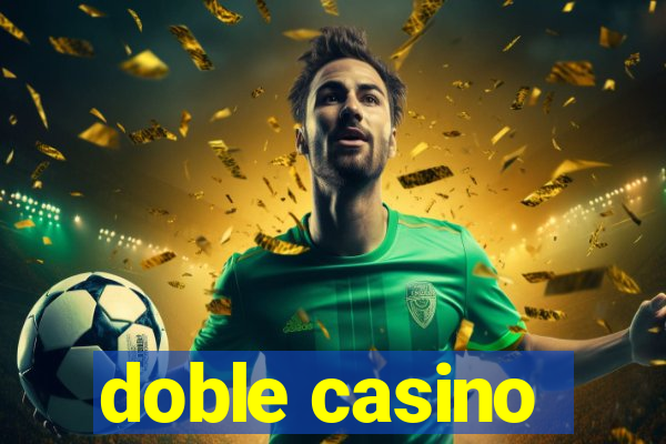 doble casino