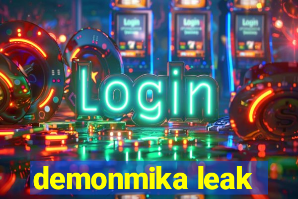 demonmika leak