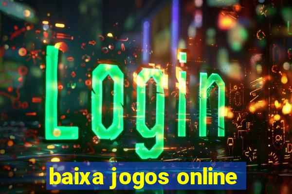 baixa jogos online