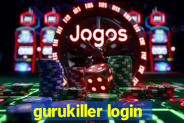 gurukiller login