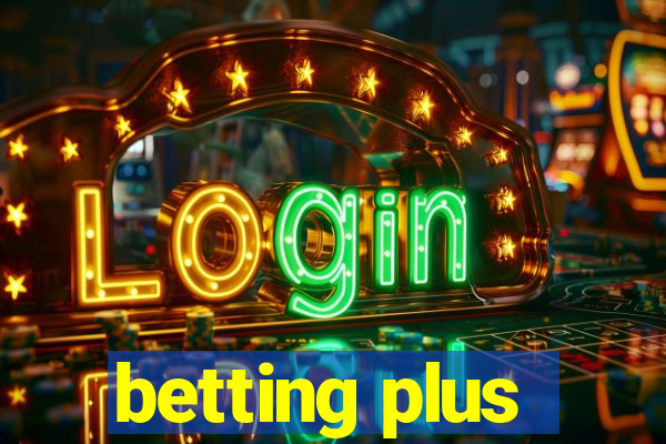 betting plus