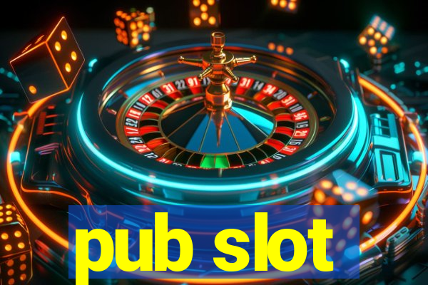 pub slot