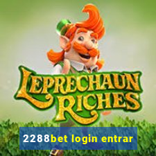 2288bet login entrar