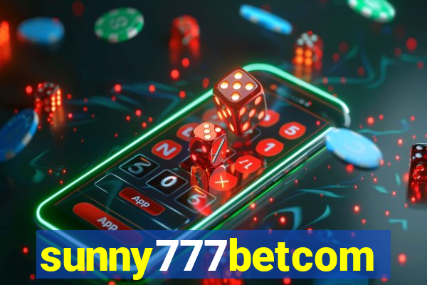 sunny777betcom