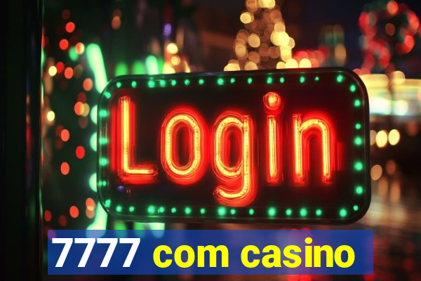 7777 com casino