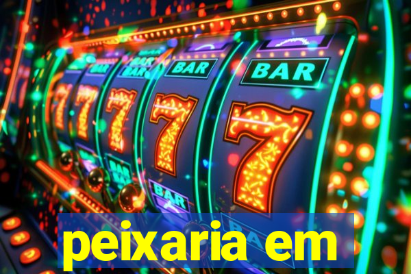 peixaria em