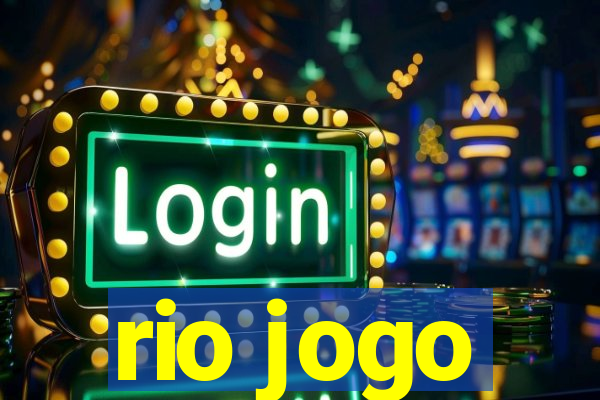 rio jogo