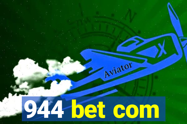 944 bet com