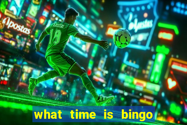 what time is bingo at foxwoods