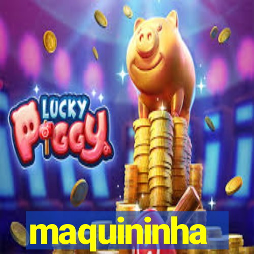 maquininha