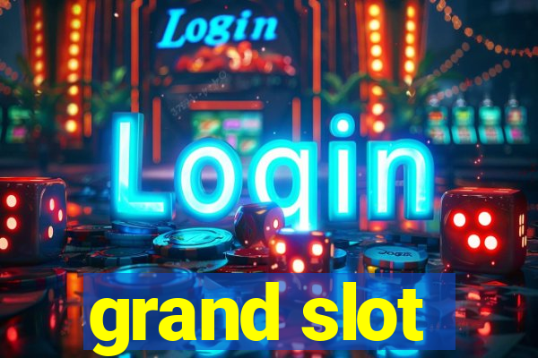 grand slot