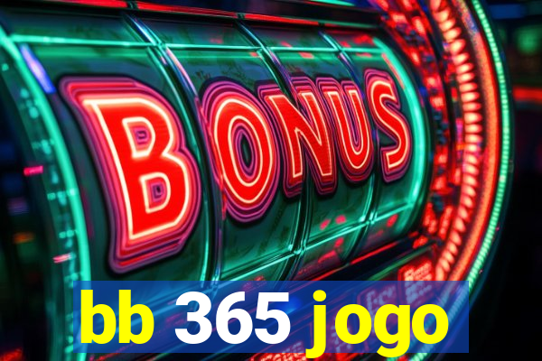 bb 365 jogo