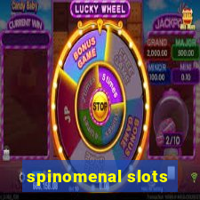 spinomenal slots