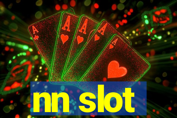 nn slot