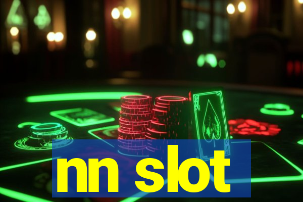 nn slot