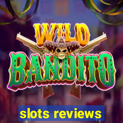 slots reviews