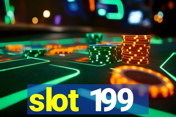 slot 199