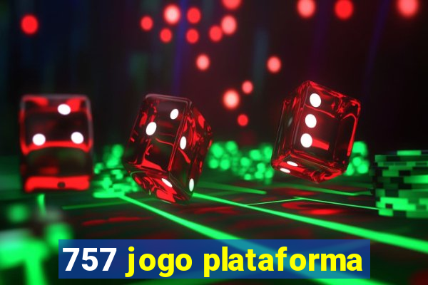 757 jogo plataforma