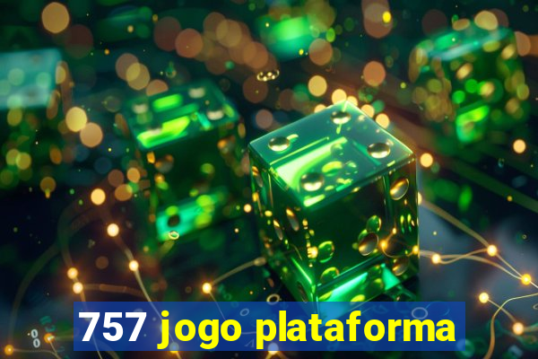 757 jogo plataforma