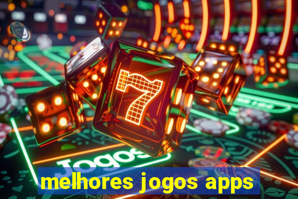 melhores jogos apps