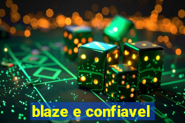 blaze e confiavel