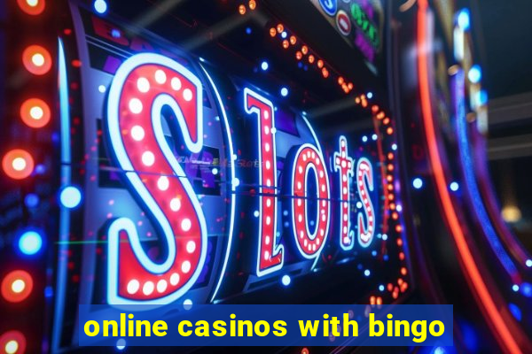 online casinos with bingo