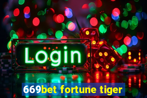 669bet fortune tiger