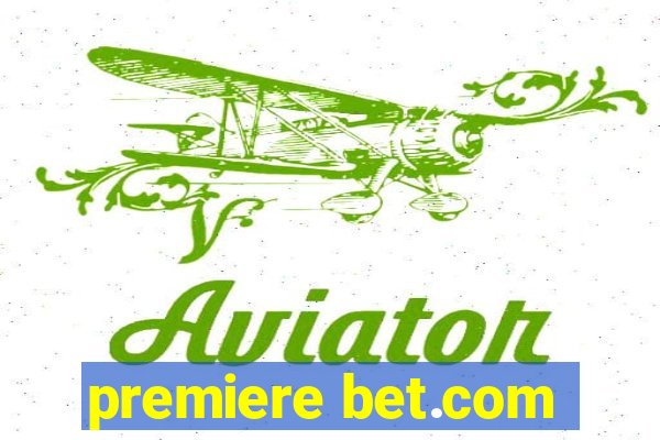 premiere bet.com