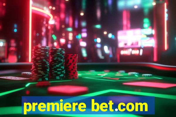 premiere bet.com