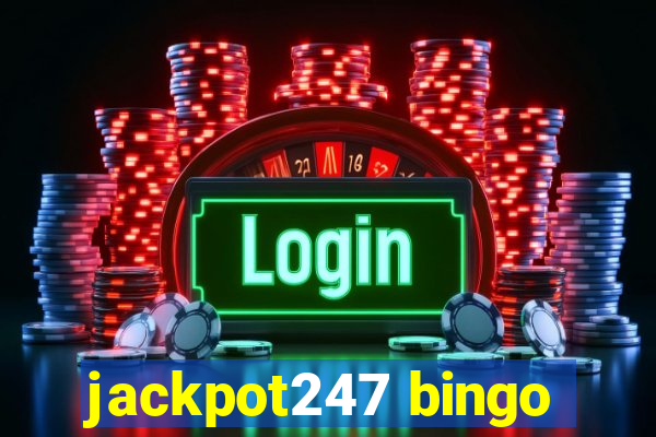 jackpot247 bingo