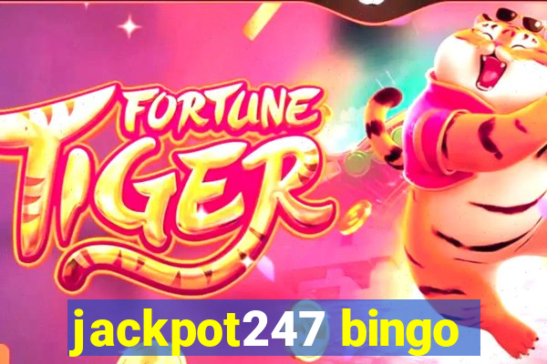 jackpot247 bingo