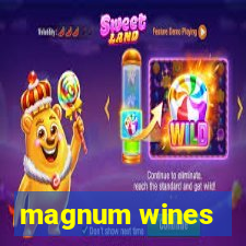 magnum wines