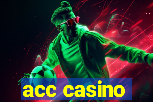 acc casino