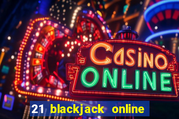 21 blackjack online casino temata