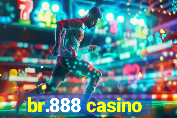 br.888 casino