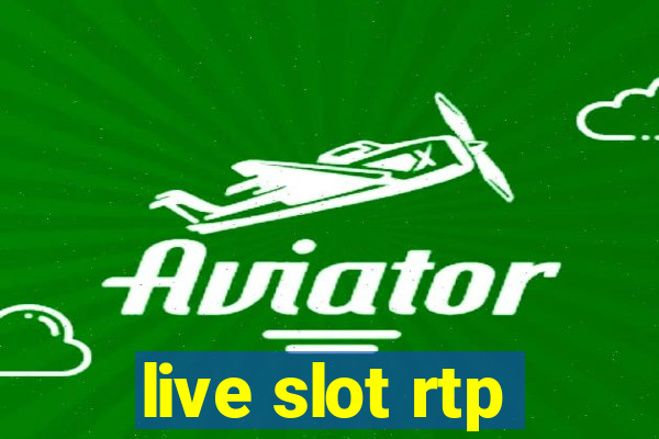 live slot rtp