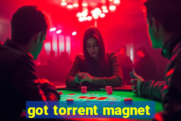 got torrent magnet