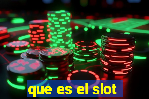 que es el slot