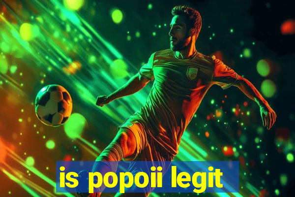 is popoii legit