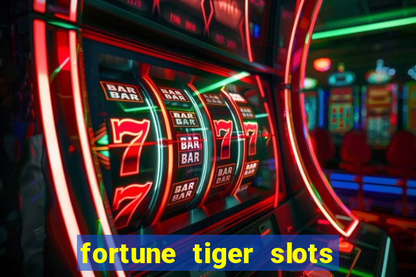 fortune tiger slots paga mesmo