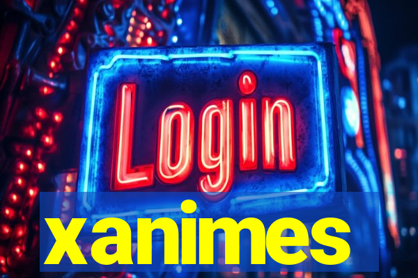 xanimes