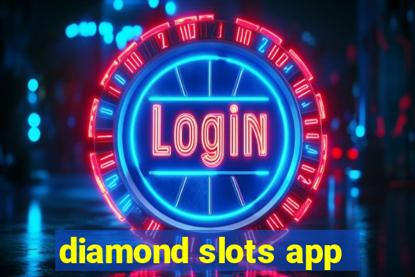 diamond slots app