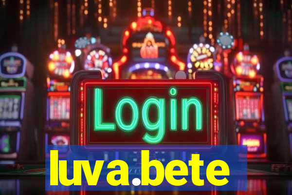 luva.bete